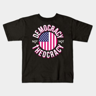 Democracy not theocracy Kids T-Shirt